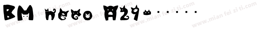 BM neco A29字体转换